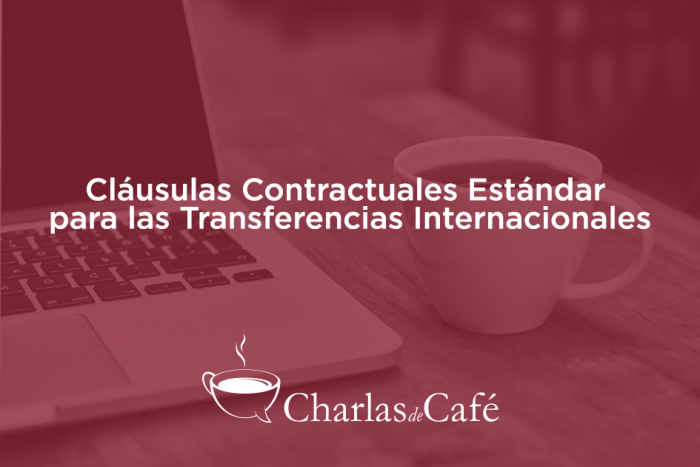 Cláusulas Contractuales Estándar para las Transferencias Internacionales Cláusulas Contractuales Estándar para las Transferencias Internacionales